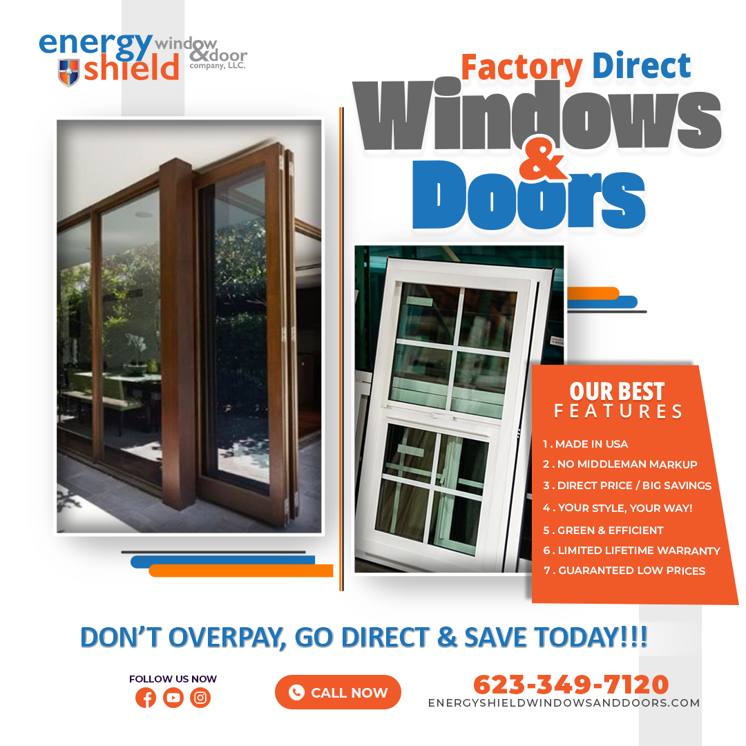 Advertisement for energy shield window and door products offering direct factory prices and multiple benefits like no middleman markup and energy efficiency.